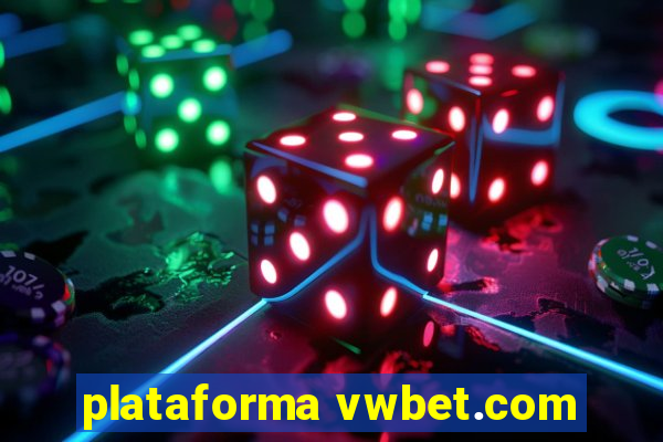 plataforma vwbet.com